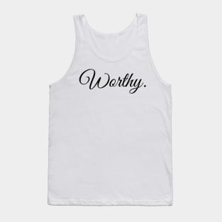 Worthy-Female Empowerment Tank Top